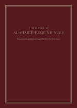 The Papers Of Al-Sharif Hussein Bin Ali